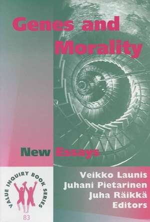 Genes and Morality: New Essays de Veikko Launis