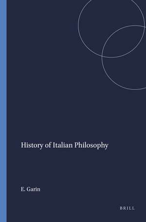 History of Italian Philosophy de Eugenio Garin