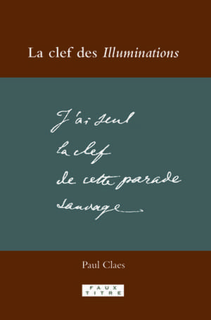 La clef des Illuminations de Paul Claes
