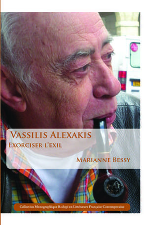 Vassilis Alexakis de Marianne Bessy