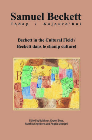 Beckett in the Cultural Field / Beckett dans le champ culturel de Jürgen Siess