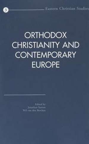 Orthodox Christianity and Contemporary Europe de J. Sutton