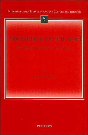 The Parting of the Ways: The Roman Church as a Case Study de Stephen Spence