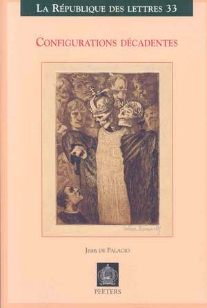Configurations Decadentes de Jean De Palacio