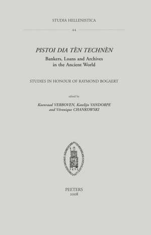 Pistoi Dia Ten Technen: Studies in Honour of Raymond Bogaert de Koenraad Verboven