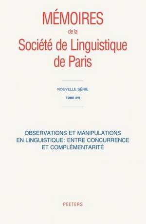 Observations Et Manipulations En Linguistique: Entre Concurrence Et Complementarite de Peeters