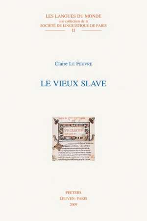 Le Vieux Slave de Claire Le Feuvre