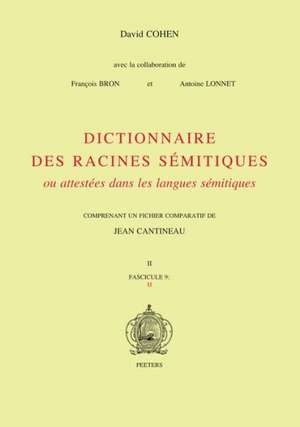 Dictionnaire Des Racines Semitiques Ou Attestees Dans les Langues Semitiques, Tome 9 de Francois Bron