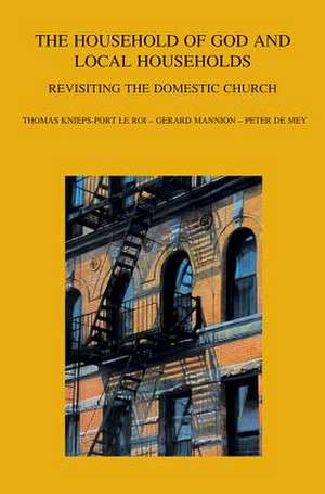 The Household of God and Local Households: Revisiting the Domestic Church de G. Mannion