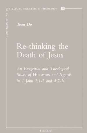 Re-Thinking the Death of Jesus: 7-10 de T. Do