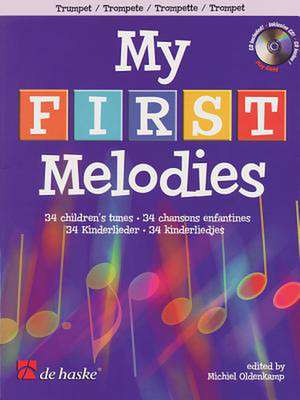 My First Melodies: 34 Children's Tunes - Trumpet de Michiel Oldenkamp