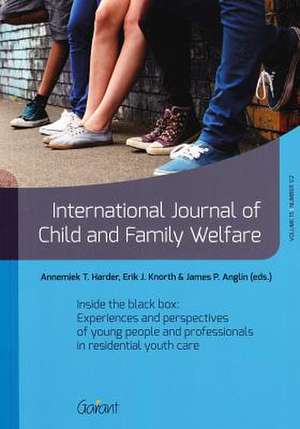 Inside the Black Box: Experiences and Perspectives of Young People and Professionals in Residential Youth Care de Annemiek T. Harder