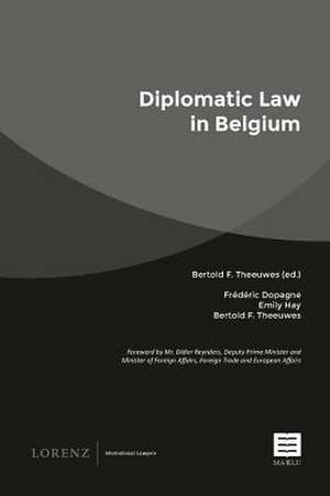 Diplomatic Law in Belgium de Frederic Dopagne