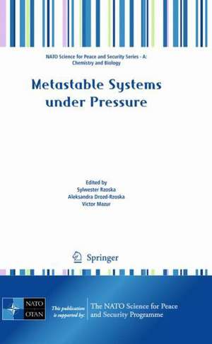 Metastable Systems under Pressure de Sylwester Rzoska