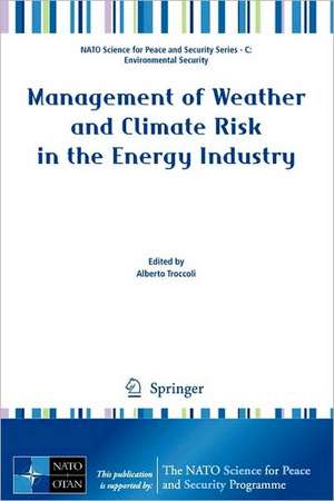 Management of Weather and Climate Risk in the Energy Industry de Alberto Troccoli