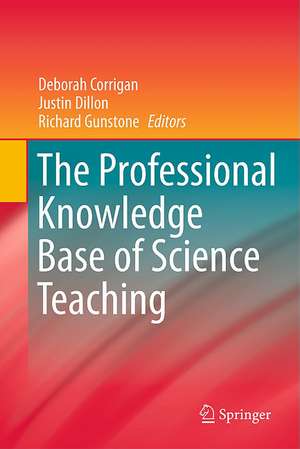 The Professional Knowledge Base of Science Teaching de Deborah Corrigan