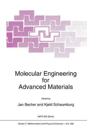 Molecular Engineering for Advanced Materials de J. Becher