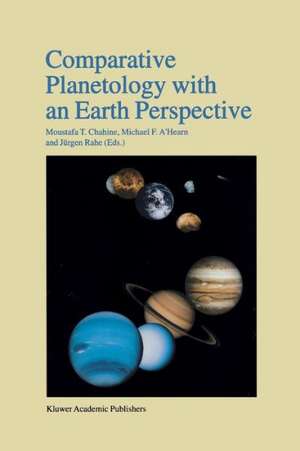 Comparative Planetology with an Earth Perspective: Proceedings of the First International Conference held in Pasadena, California, June 6–8, 1994 de Moustafa T. Chahine