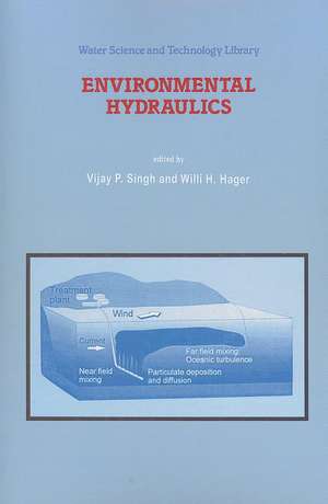 Environmental Hydraulics de V. P. Singh