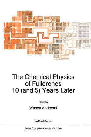 The Chemical Physics of Fullerenes 10 (and 5) Years Later: The Far-reaching Impact of the Discovery of C60 de W. Andreoni