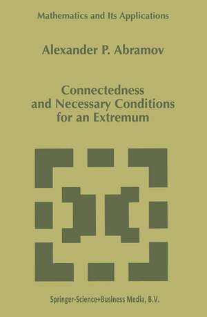 Connectedness and Necessary Conditions for an Extremum de Alexey Abramov