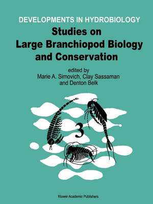 Studies on Large Branchiopod Biology and Conservation de Marie A. Simovich