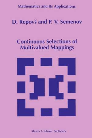 Continuous Selections of Multivalued Mappings de D. Repovs