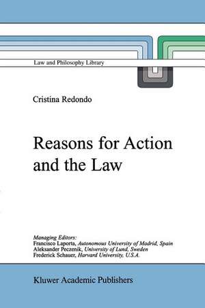 Reasons for Action and the Law de M.C. Redondo