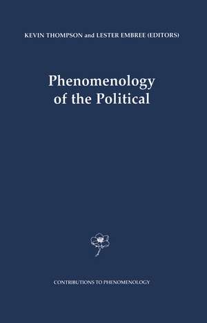 Phenomenology of the Political de Kevin Thompson