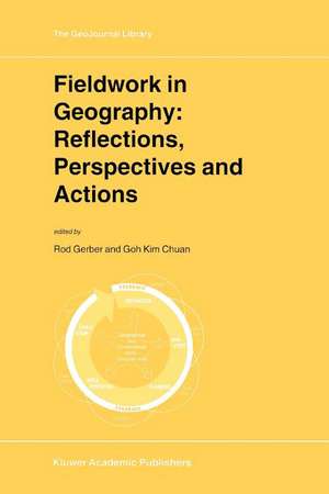 Fieldwork in Geography: Reflections, Perspectives and Actions de Rod Gerber