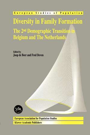 Diversity in Family Formation: The 2nd Demographic Transition in Belgium and The Netherlands de Joop de Beer