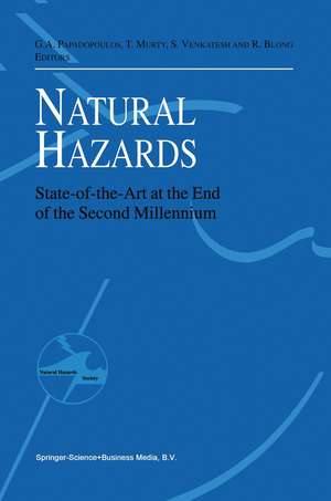 Natural Hazards: State-of-the-Art at the End of the Second Millennium de Gerassimos A. Papadopoulos