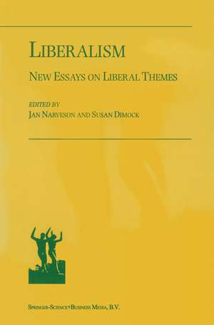 Liberalism: New Essays on Liberal Themes de Jan Narveson