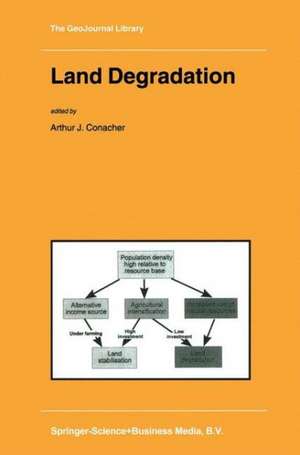 Land Degradation de A.J. Conacher