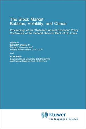 The Stock Market: Bubbles, Volatility, and Chaos de G.P. Dwyer