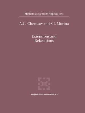 Extensions and Relaxations de A.G. Chentsov