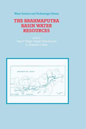 The Brahmaputra Basin Water Resources de V. P. Singh