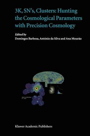 3K, SN's, Clusters: Hunting the Cosmological Parameters with Precision Cosmology de Domingos Barbosa