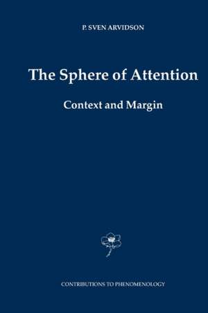 The Sphere of Attention: Context and Margin de P. Sven Arvidson