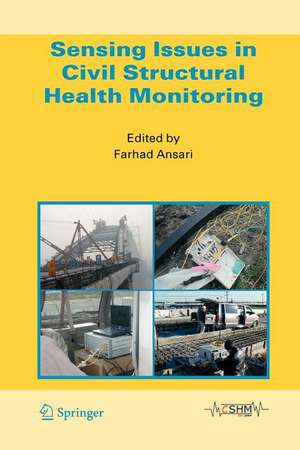 Sensing Issues in Civil Structural Health Monitoring de Farhad Ansari