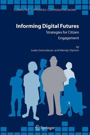 Informing Digital Futures: Strategies for Citizen Engagement de Leela Damodaran