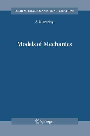 Models of Mechanics de A. Klarbring