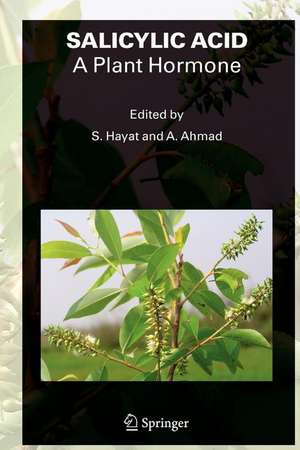 SALICYLIC ACID - A Plant Hormone de Shamsul Hayat