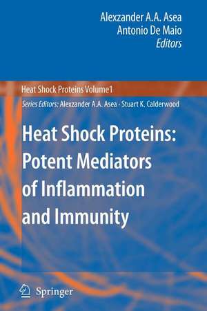 Heat Shock Proteins: Potent Mediators of Inflammation and Immunity de Alexzander A.A. Asea