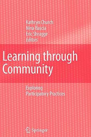 Learning through Community: Exploring Participatory Practices de Kathryn Church