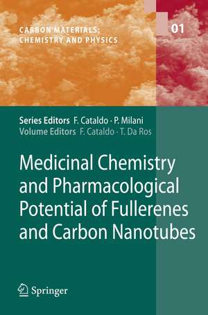 Medicinal Chemistry and Pharmacological Potential of Fullerenes and Carbon Nanotubes de Franco Cataldo