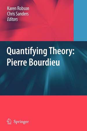 Quantifying Theory: Pierre Bourdieu de Karen Robson