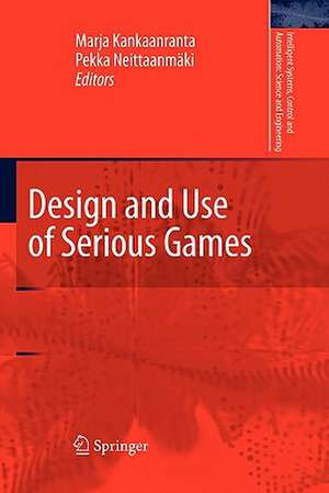 Design and Use of Serious Games de Marja Helena Kankaanranta