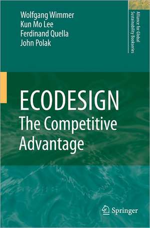 ECODESIGN -- The Competitive Advantage de Wolfgang Wimmer