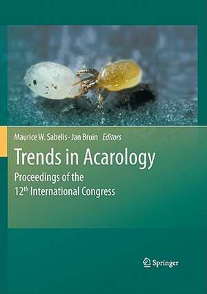 Trends in Acarology: Proceedings of the 12th International Congress de Maurice W. Sabelis